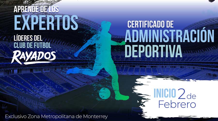 Rayados Tecmilenio Certificación de Administración Deportiva.