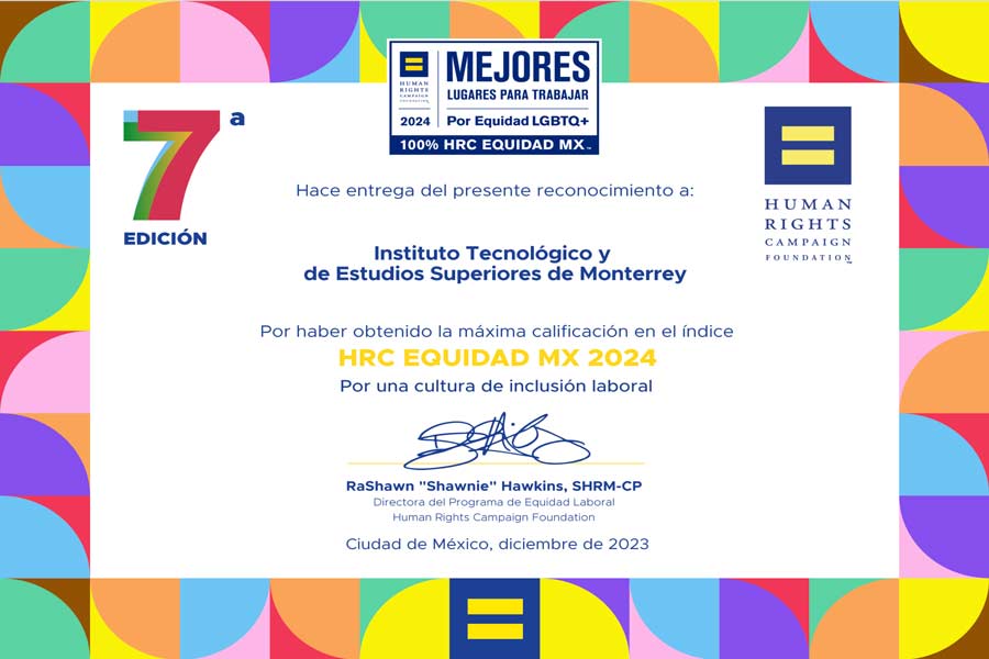 El Tec recibió el certificado junto a otras instituciones y empresas mexicanas y multinacionales.