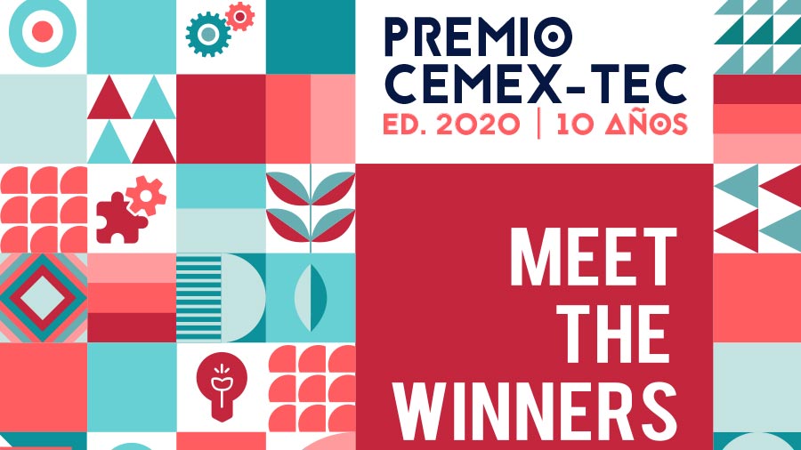 Conoce a los ganadores CEMEX-TEC