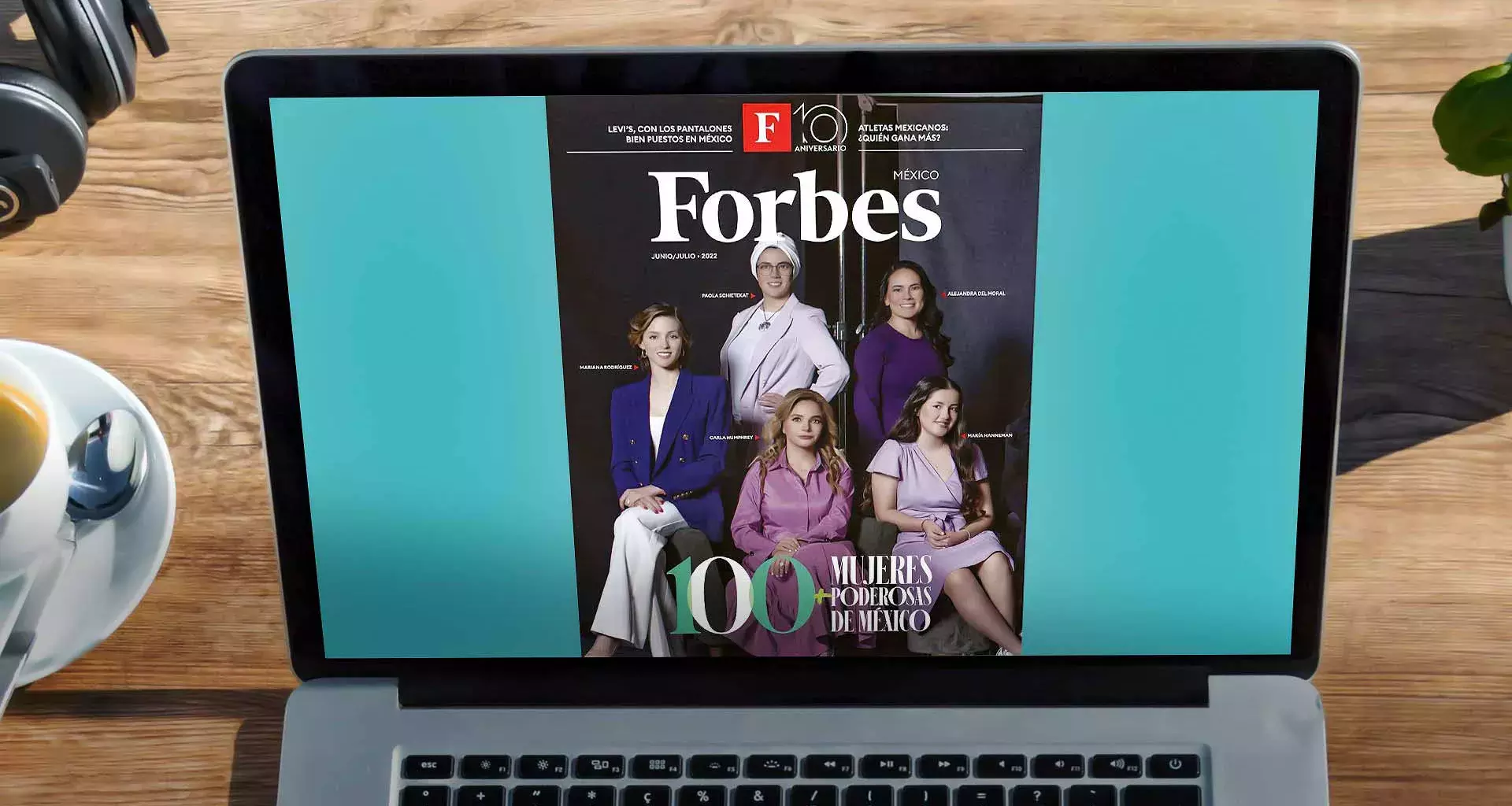 Las 16 mujeres Tec que Forbes reconoce su poder en México en el 2022