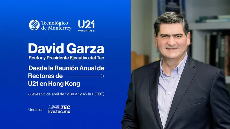 David Garza, rector del Tec, en enlace desde Hong Kong