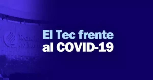 El Tec de Monterrey frente a la pandemia de COVID-19