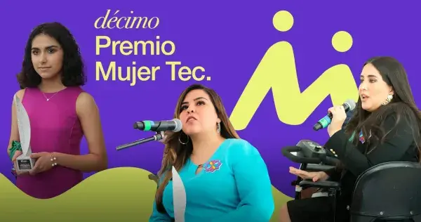¡Se buscan! Abren convocatoria para décima edición de Premio Mujer Tec